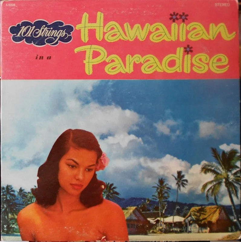 101 Strings - In A Hawaiian Paradise