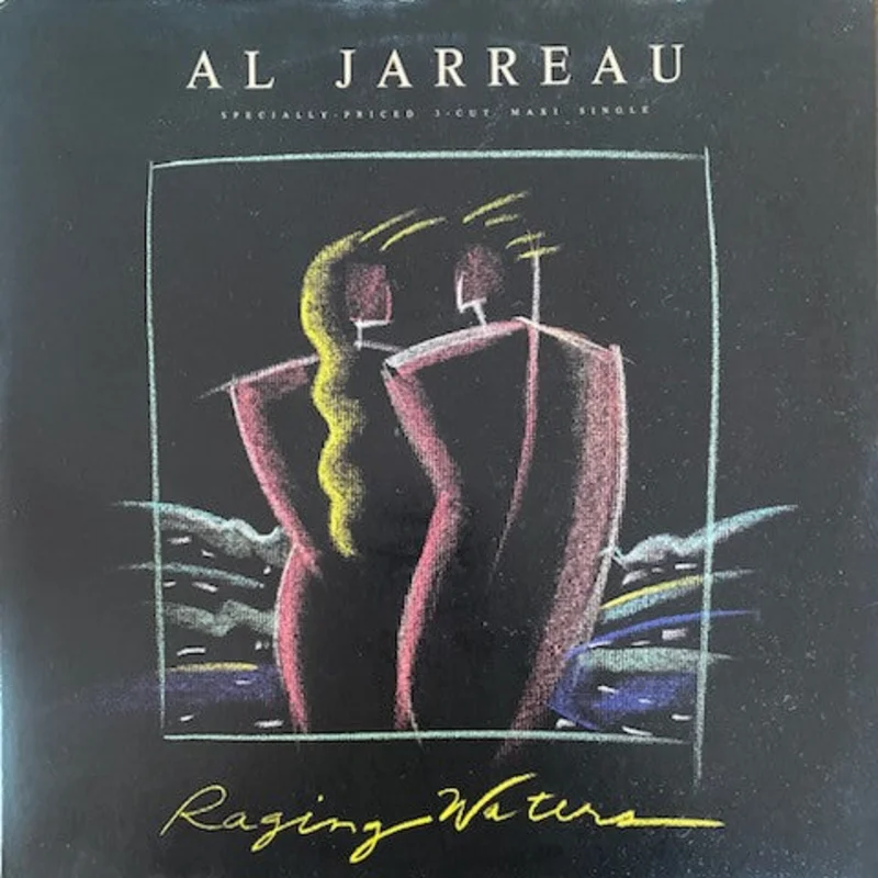 12" Single: Al Jarreau - Raging Waters