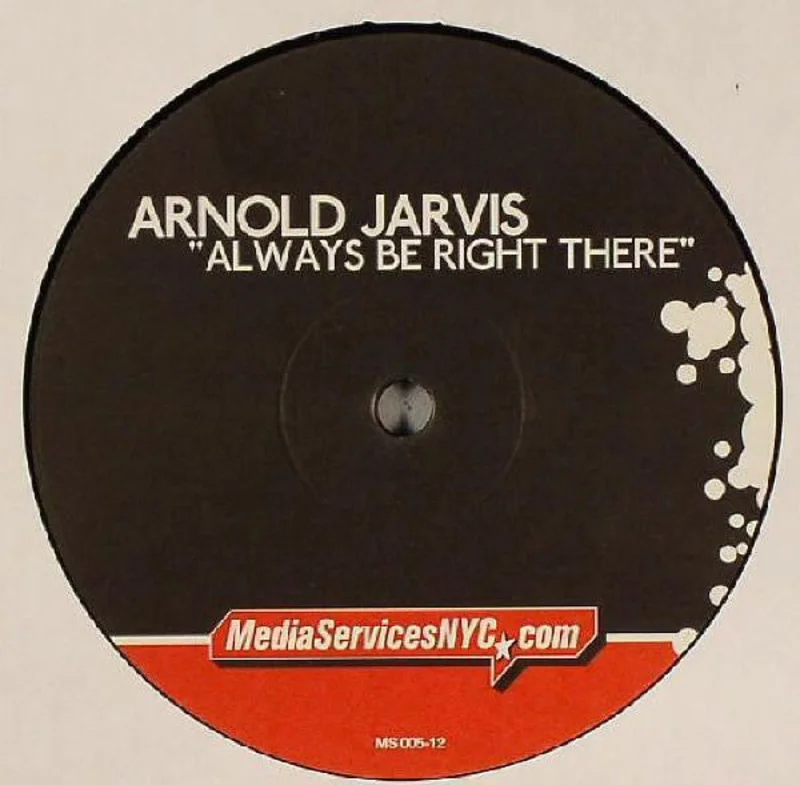 12" Single: Arnold Jarvis - Always Be Right There