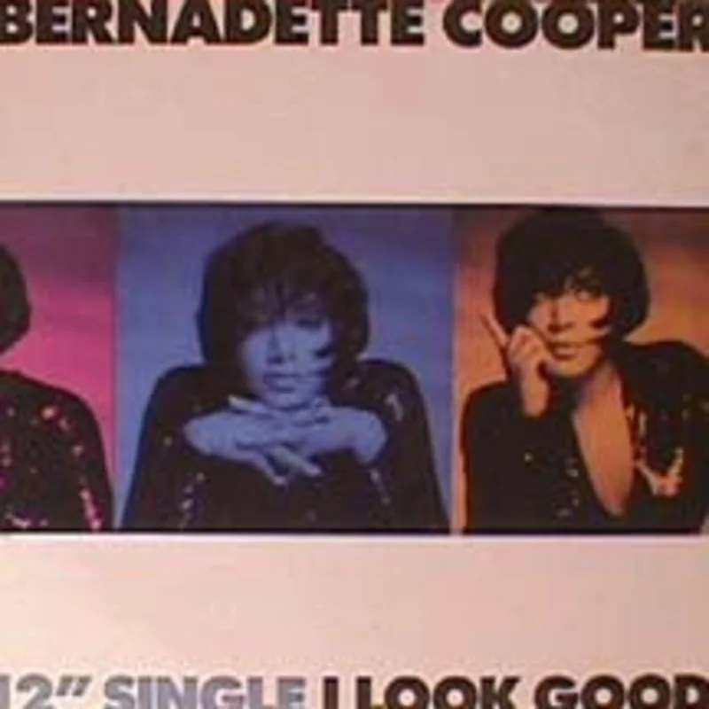 12" Single: Bernadette Cooper - I Look Good