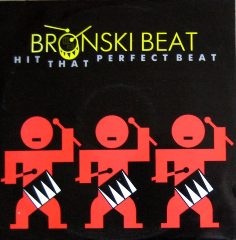 12" Single: Bronski Beat - Hit That Perfect Beat