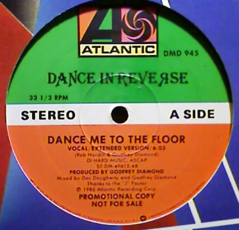 12" Single: Dance In Reverse - Dance Me To The Floor
