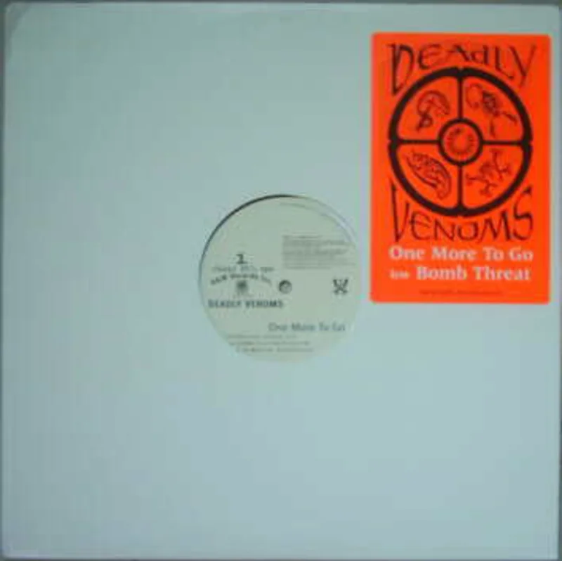 12" Single: Deadly Venoms - One More To Go / Bomb Threat