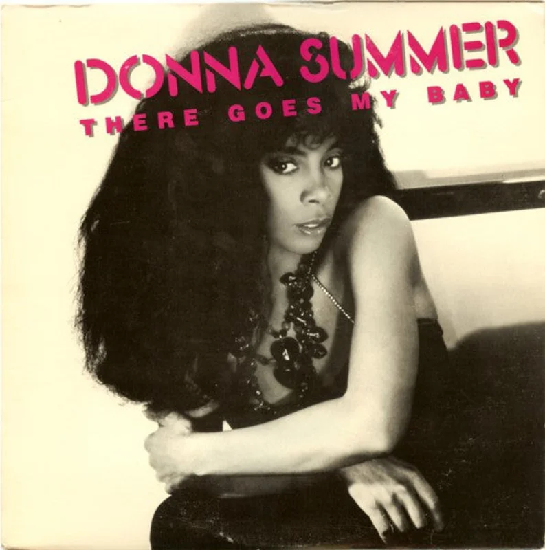 12" Single: Donna Summer - There Goes My Baby