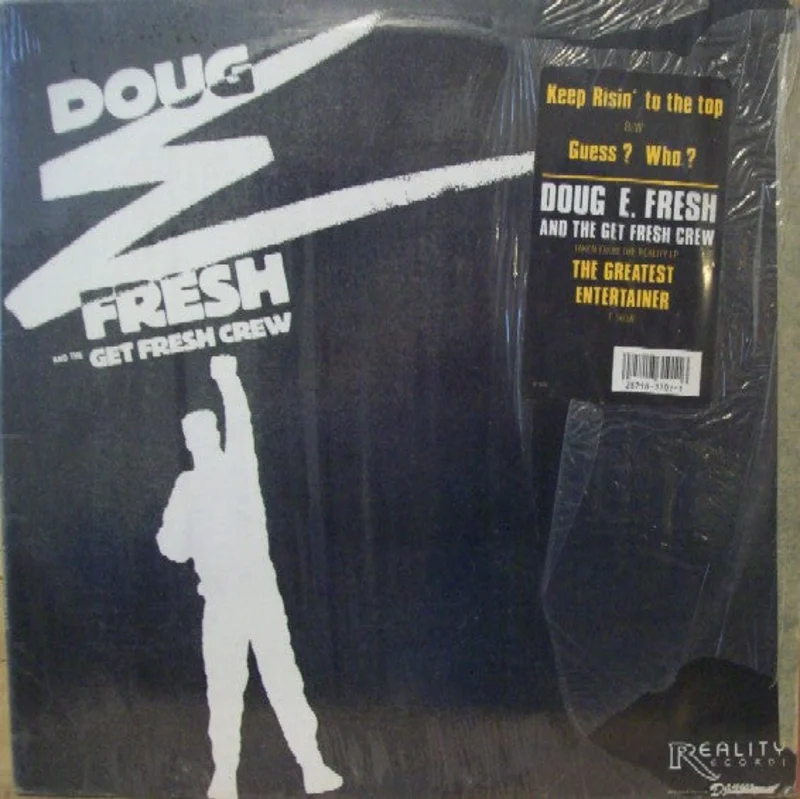 12" Single: Doug E. Fresh And The Get Fresh Crew - Keep Risin' To The Top b/w Guess? Who?