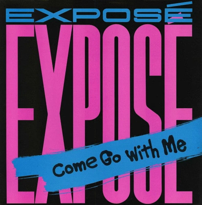 12" Single: Expos - Come Go With Me