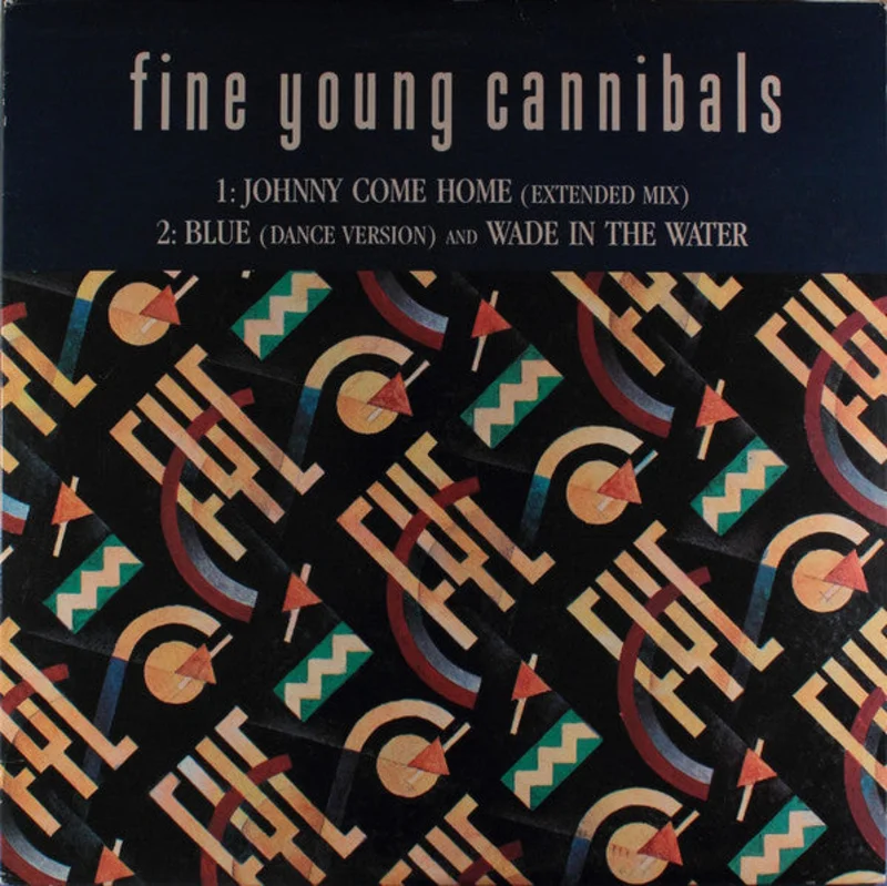 12" Single: Fine Young Cannibals - Johnny Come Home (Extended Mix)