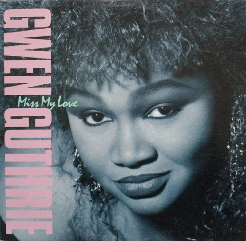 12" Single: Gwen Guthrie - Miss My Love