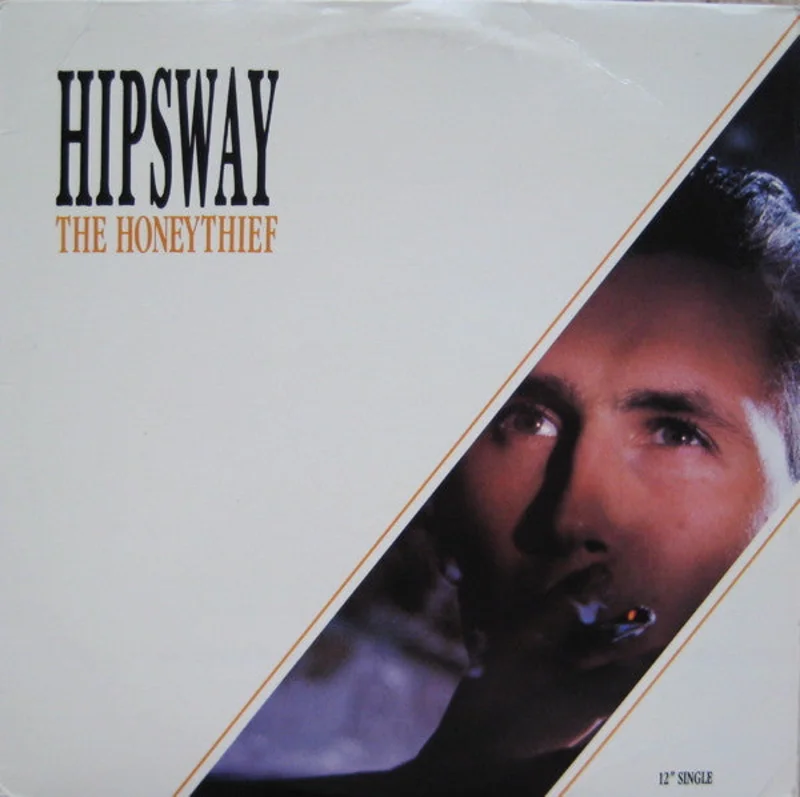 12" Single: Hipsway - The Honeythief