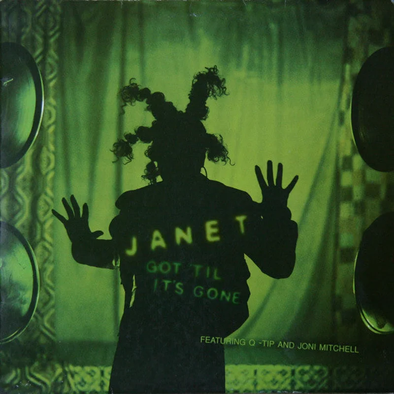 12" Single: Janet Jackson, Q-Tip, Joni Mitchell - Got 'Til It's Gone
