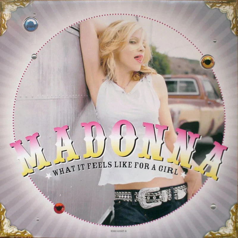 12" Single: Madonna - What It Feels Like For A Girl