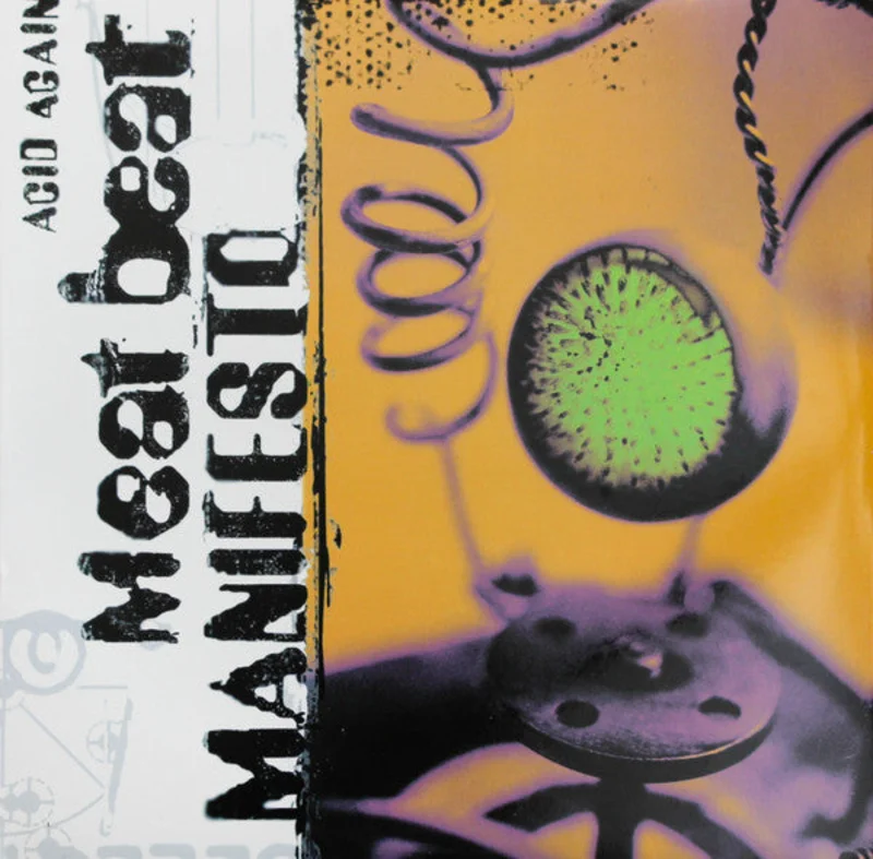 12" Single: Meat Beat Manifesto - Acid Again