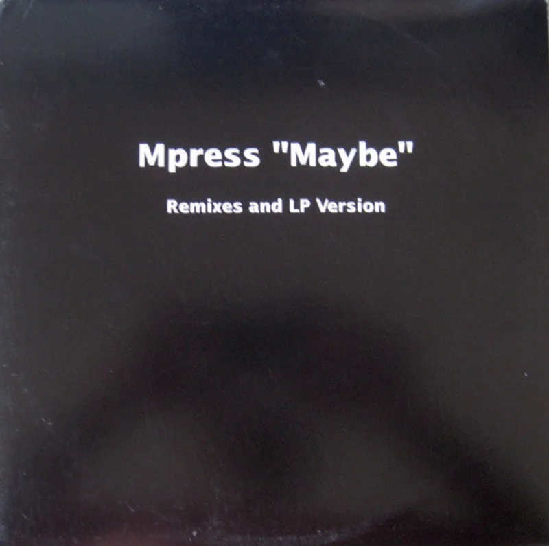 12" Single: Mpress - Maybe (Remixes And LP Version)