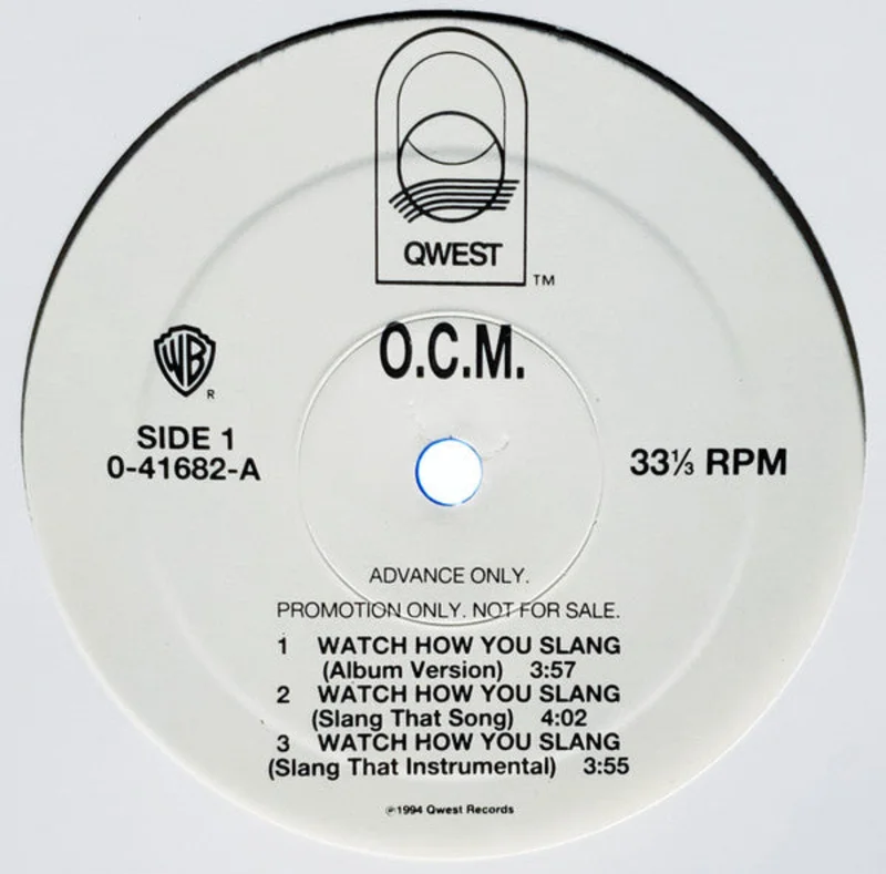 12" Single: O.C.M. - Watch How You Slang