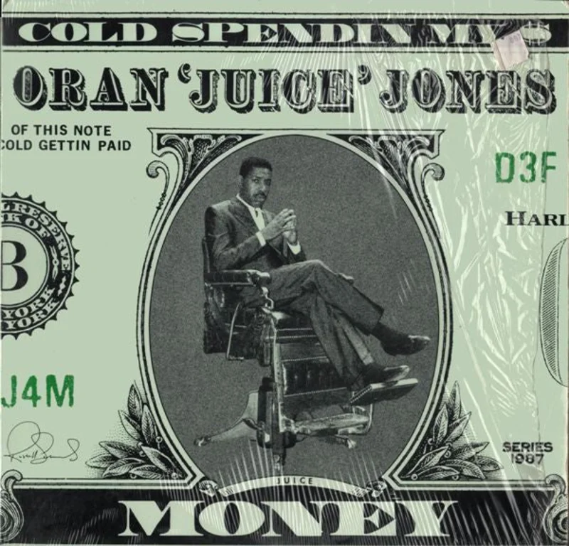 12" Single: Oran 'Juice' Jones - Cold Spendin' My $ Money