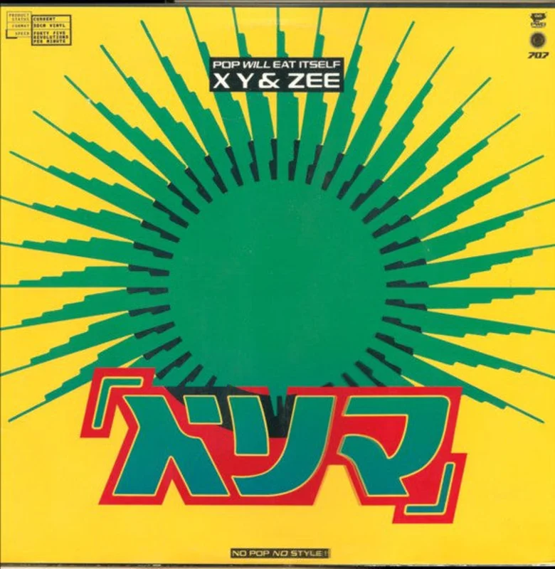 12" Single: Pop Will Eat Itself - X Y & Zee