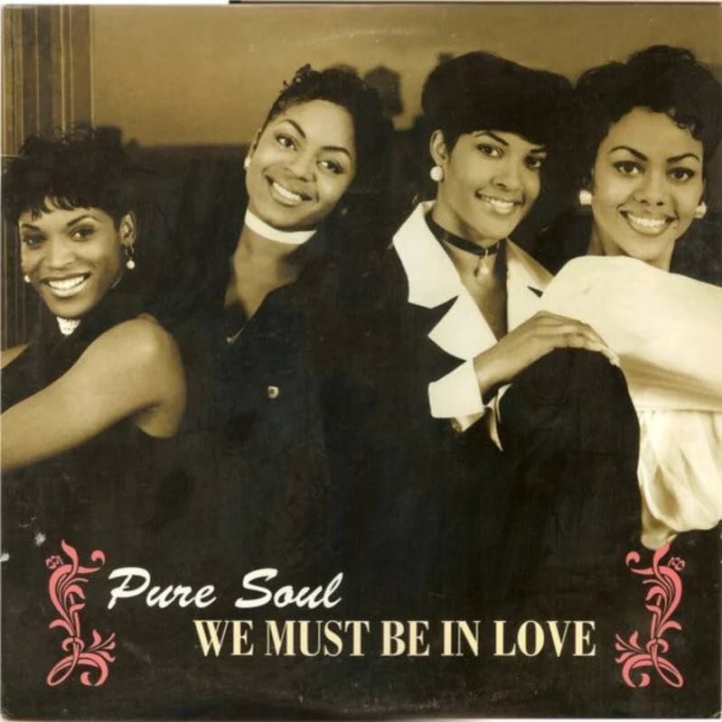 12" Single: Pure Soul - We Must Be In Love