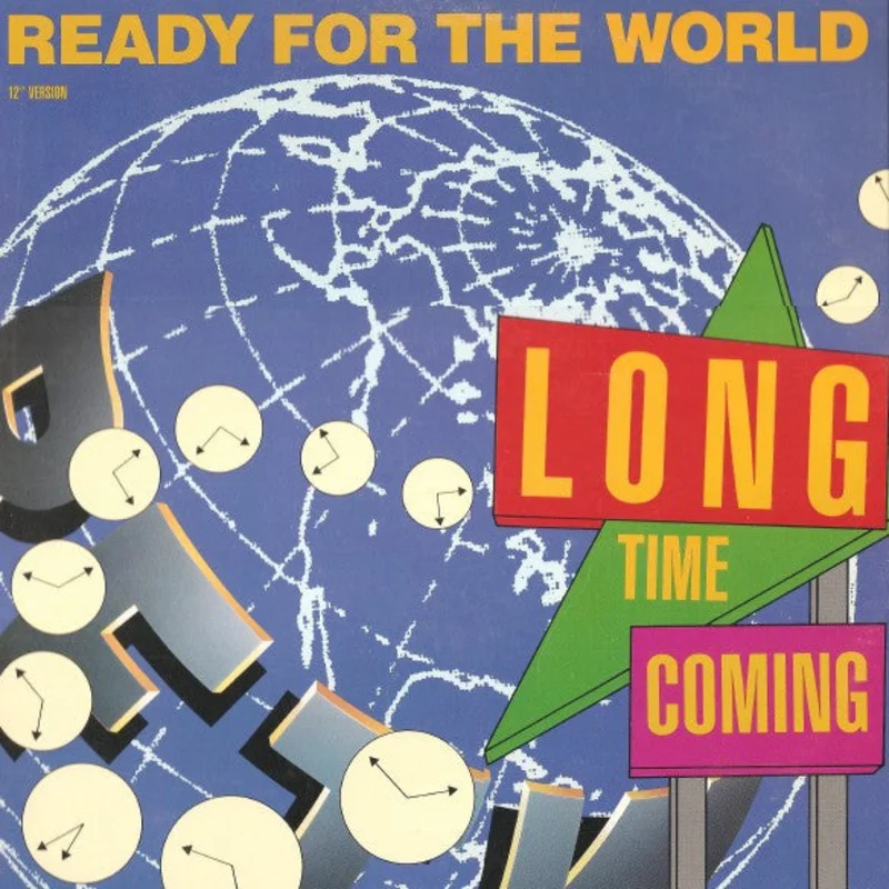 12" Single: Ready For The World - Long Time Coming (12" Version)