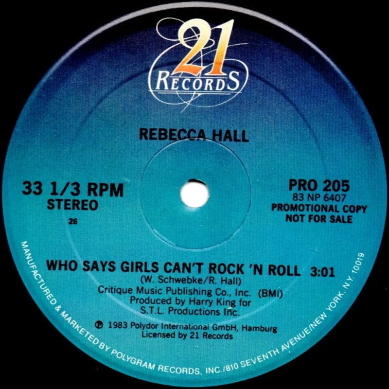 12" Single: Rebecca Hall - Who Says Girls Can't Rock 'N Roll