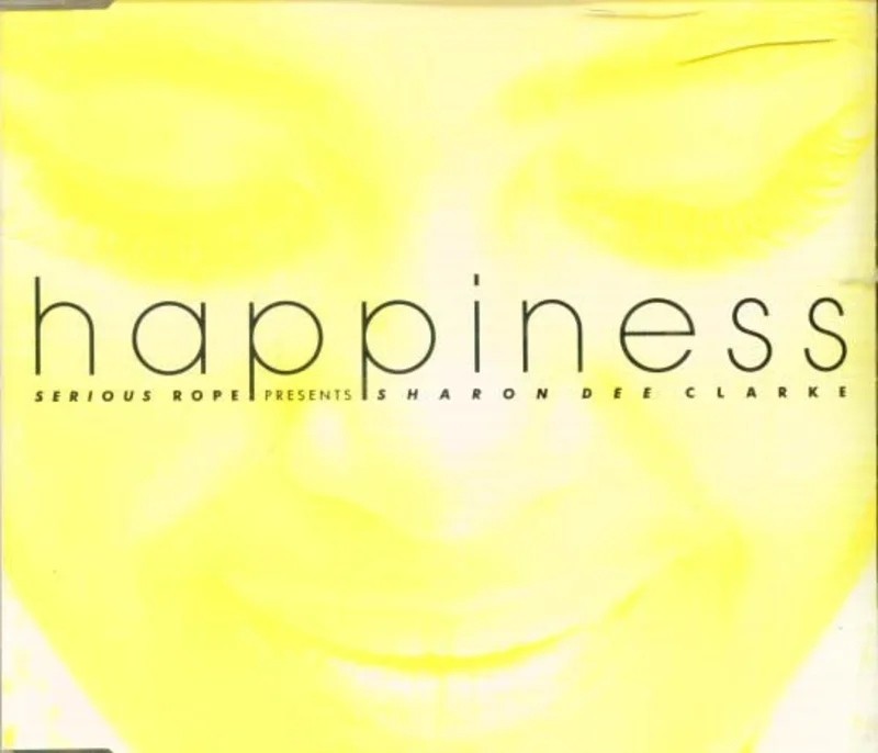 12" Single: Serious Rope, Sharon Dee Clarke - Happiness