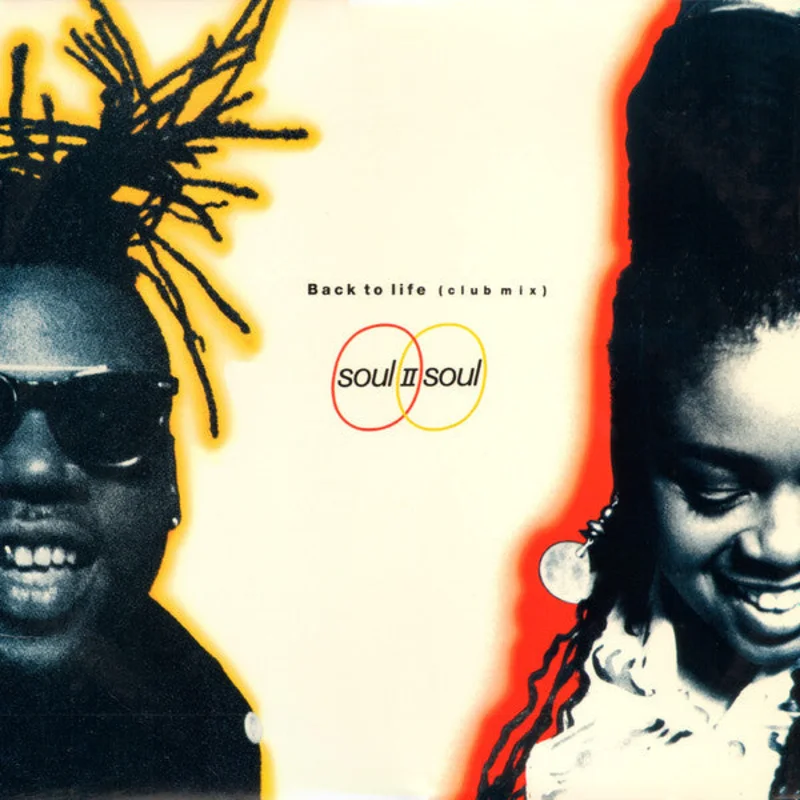 12" Single: Soul II Soul - Back To Life (Club Mix)