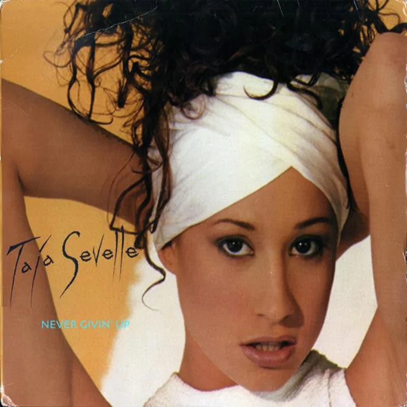 12" Single: Taja Sevelle - Never Givin' Up