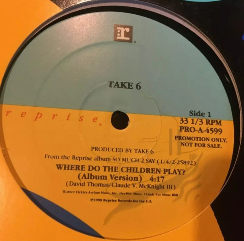 12" Single: Take 6 - Where Do The Children Play