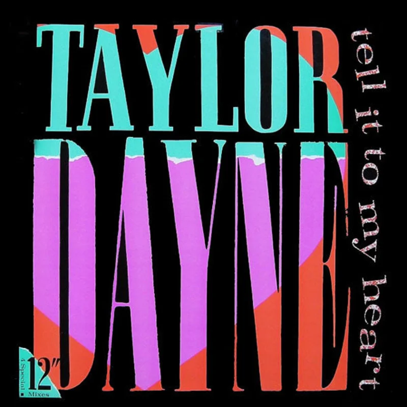 12" Single: Taylor Dayne - Tell It To My Heart