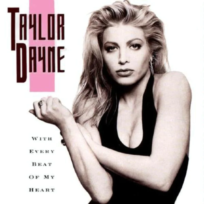 12" Single: Taylor Dayne - With Every Beat Of My Heart