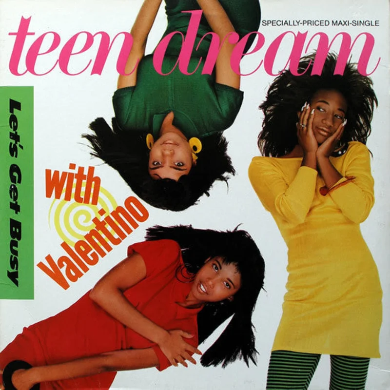 12" Single: Teen Dream - Let's Get Busy