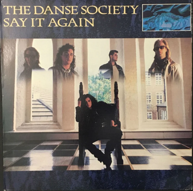 12" Single: The Danse Society - Say It Again