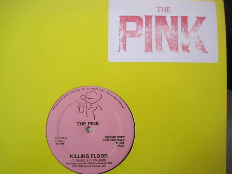 12" Single: The Pink - Killing Floor / Hey Hey, Taking A Ride