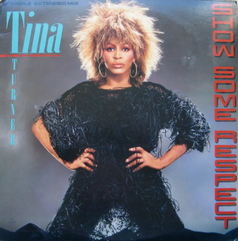 12" Single: Tina Turner - Show Some Respect (Extended Mix)
