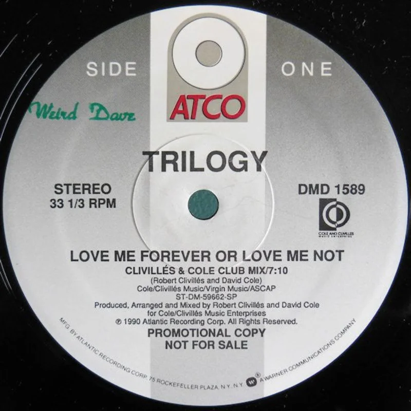 12" Single: Trilogy - Love Me Forever Or Love Me Not