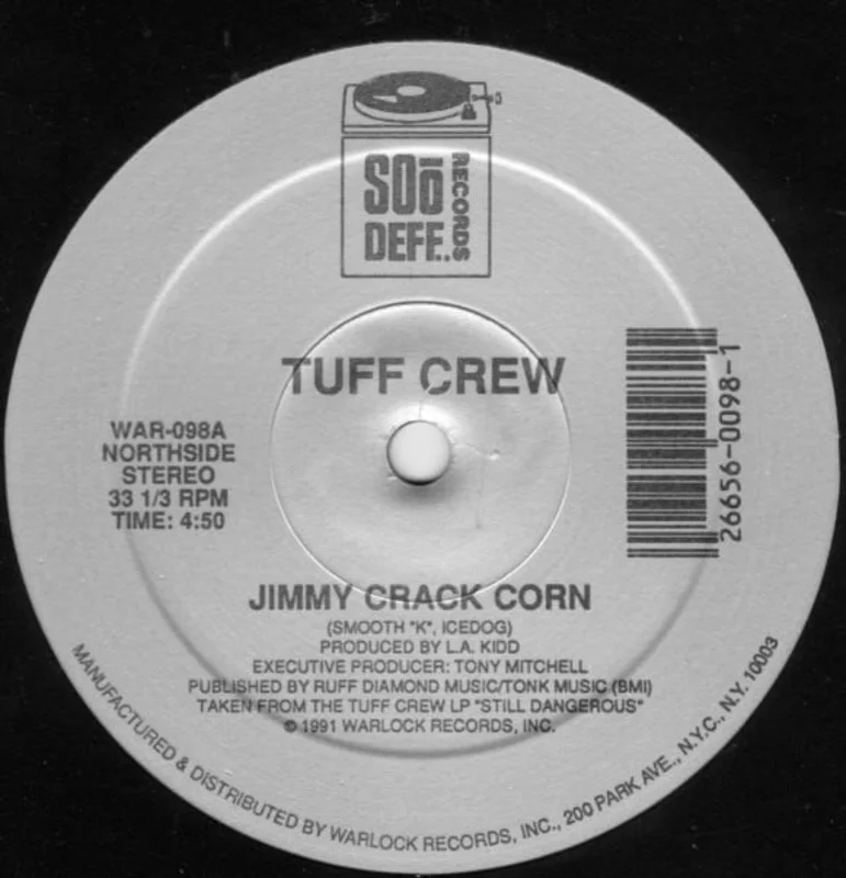 12" Single: Tuff Crew - Jimmy Crack Corn / Robbin Hoods