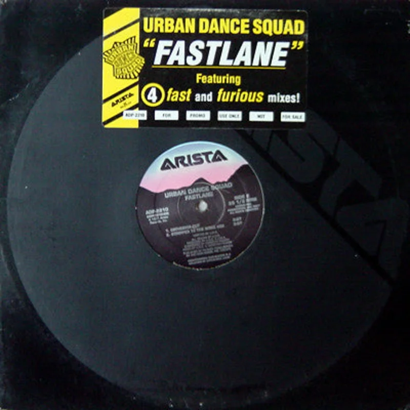 12" Single: Urban Dance Squad - Fastlane