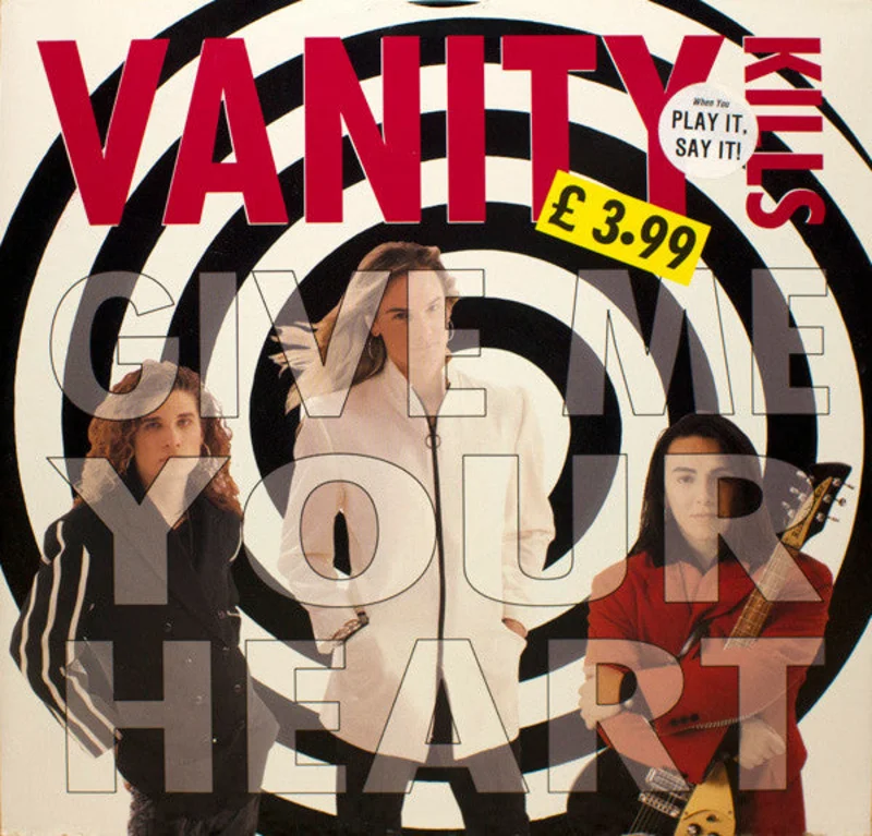 12" Single: Vanity Kills - Give Me Your Heart
