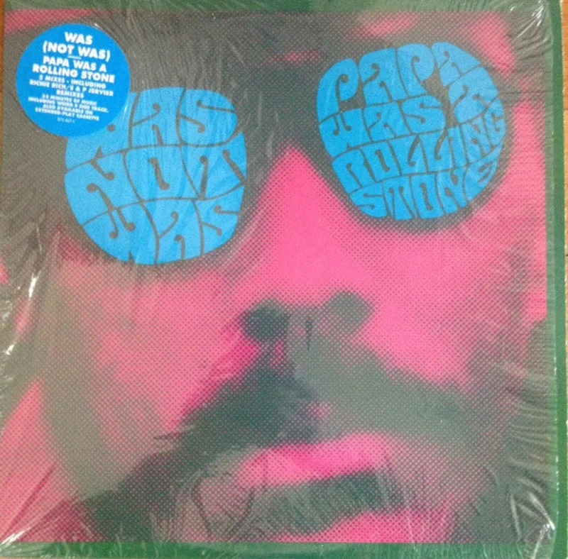 12" Single: Was (Not Was) - Papa Was A Rolling Stone