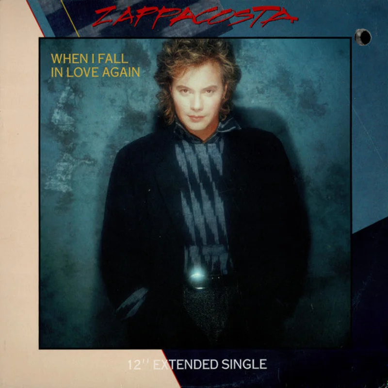 12" Single: Zappacosta - When I Fall In Love Again