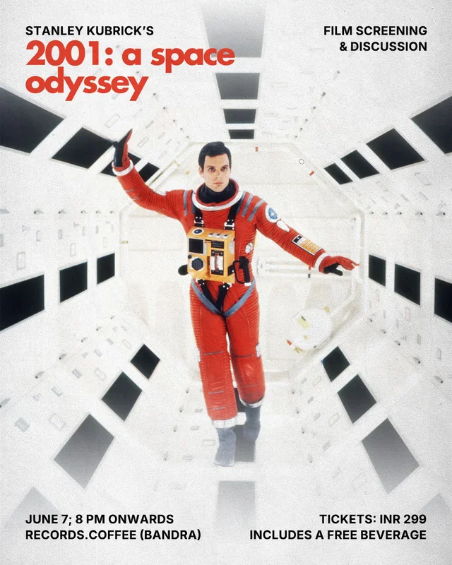 2001: A Space Odyssey Movie Screening | June 7 2025 (Saturday) | 8 PM Onwards | at Records Coffee (Bandra)