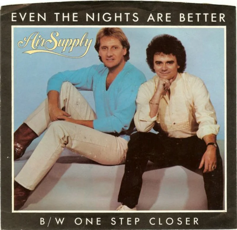 7" Single: Air Supply - Even The Nights Are Better