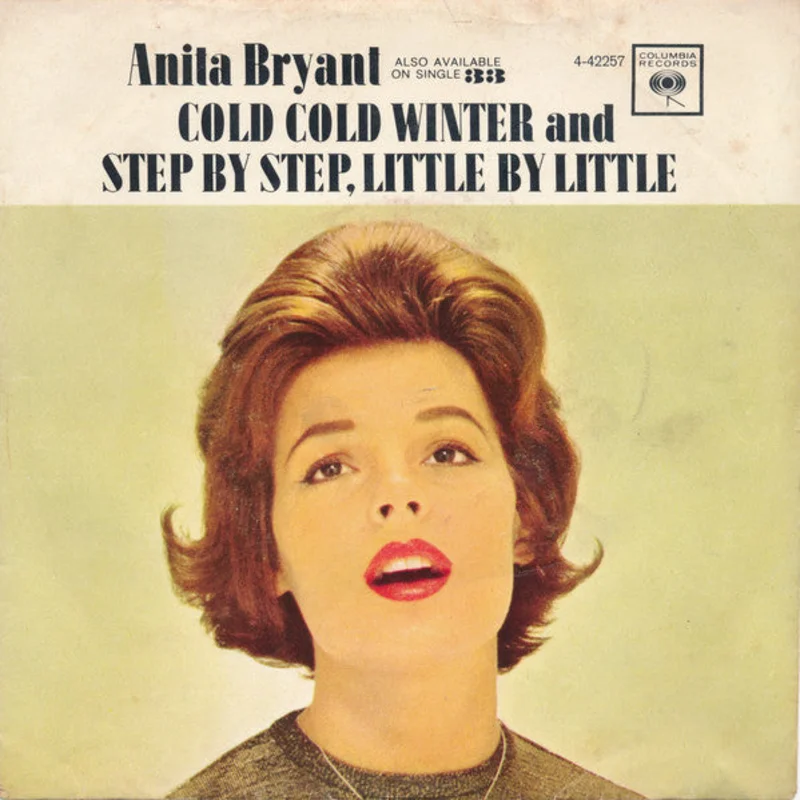 7" Single: Anita Bryant - Cold Cold Winter / Step By Step, Little By Little