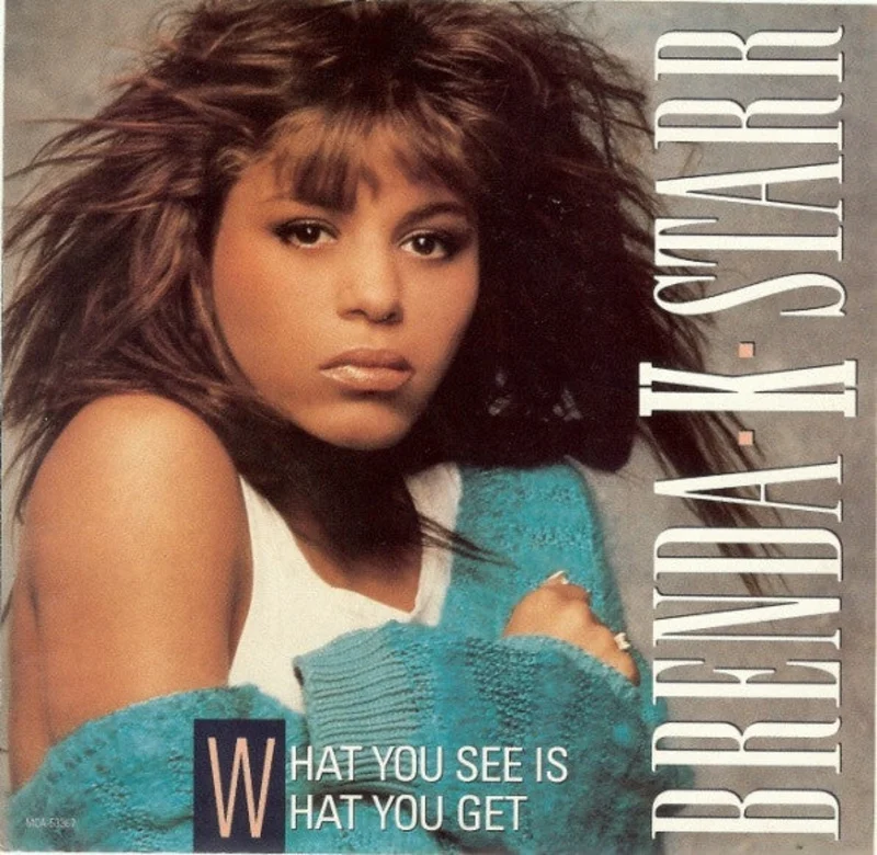 7" Single: Brenda K. Starr - What You See Is What You Get