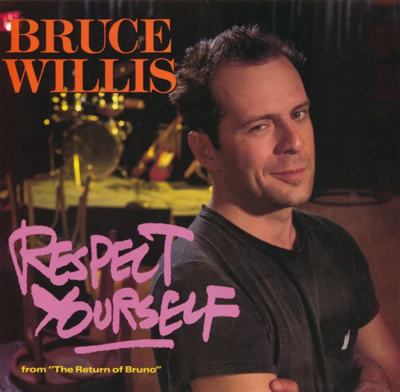 7" Single: Bruce Willis - Respect Yourself