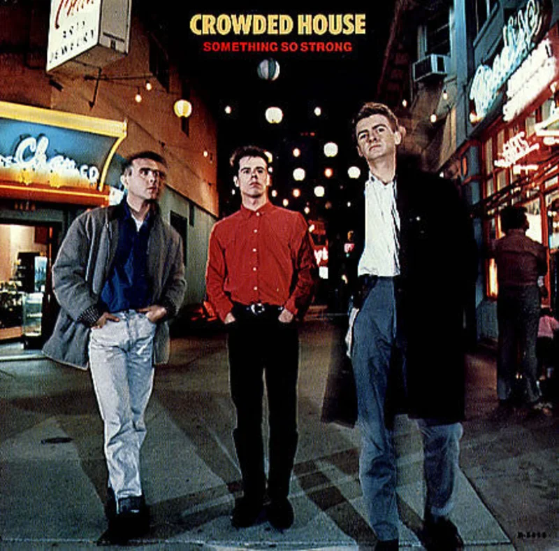 7" Single: Crowded House - Something So Strong