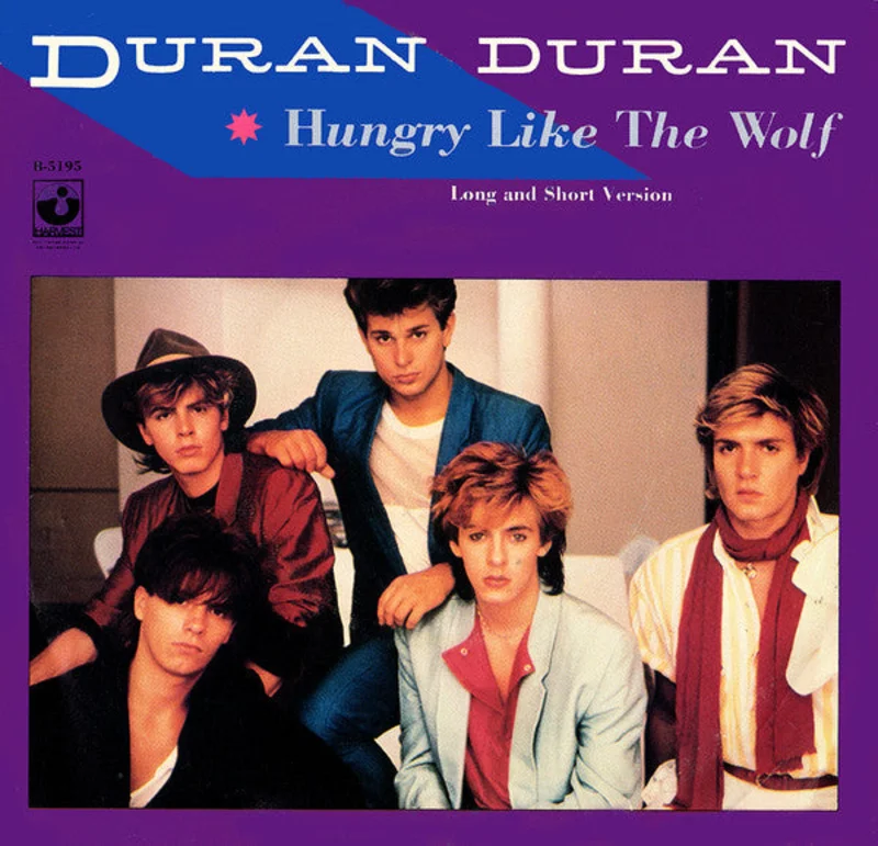 7" Single: Duran Duran - Hungry Like The Wolf