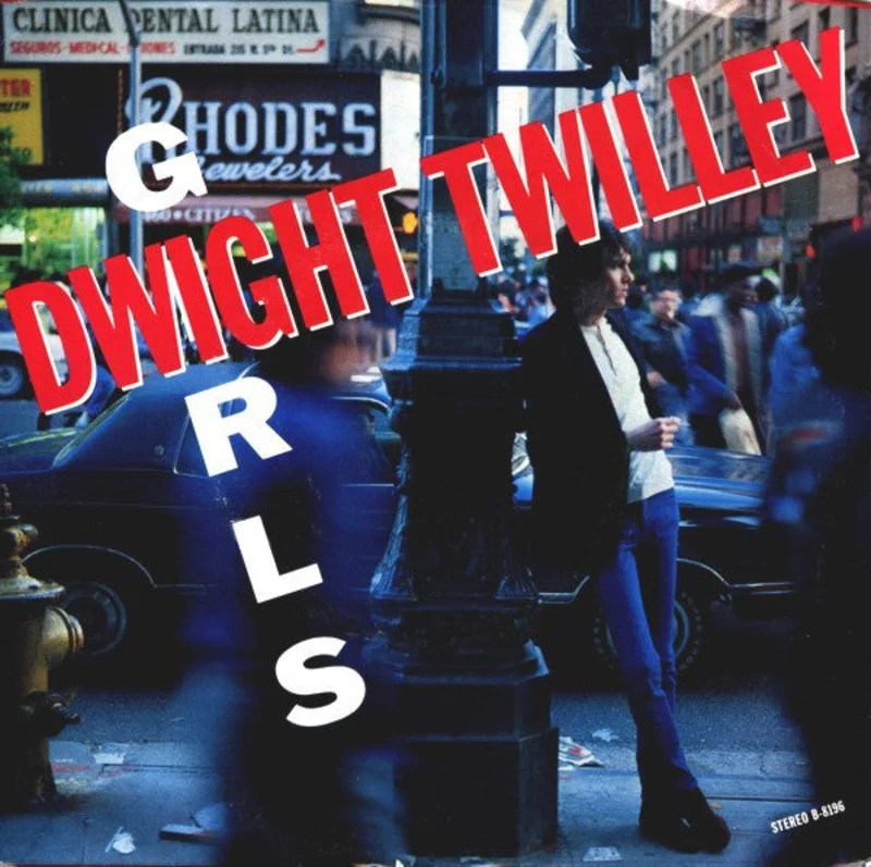 7" Single: Dwight Twilley - Girls