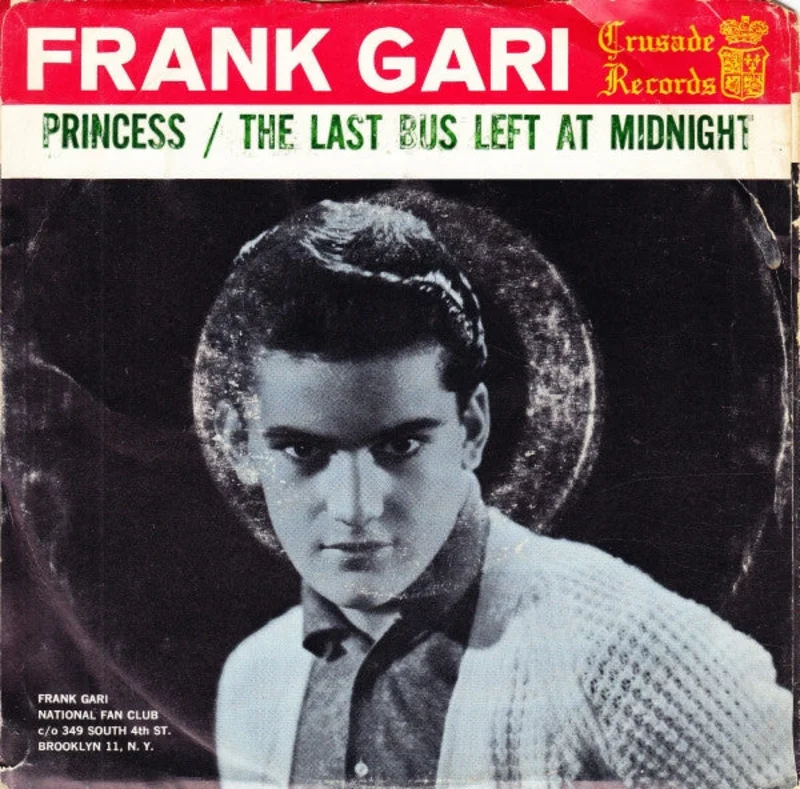 7" Single: Frank Gari - Princess / The Last Bus Left At Midnight
