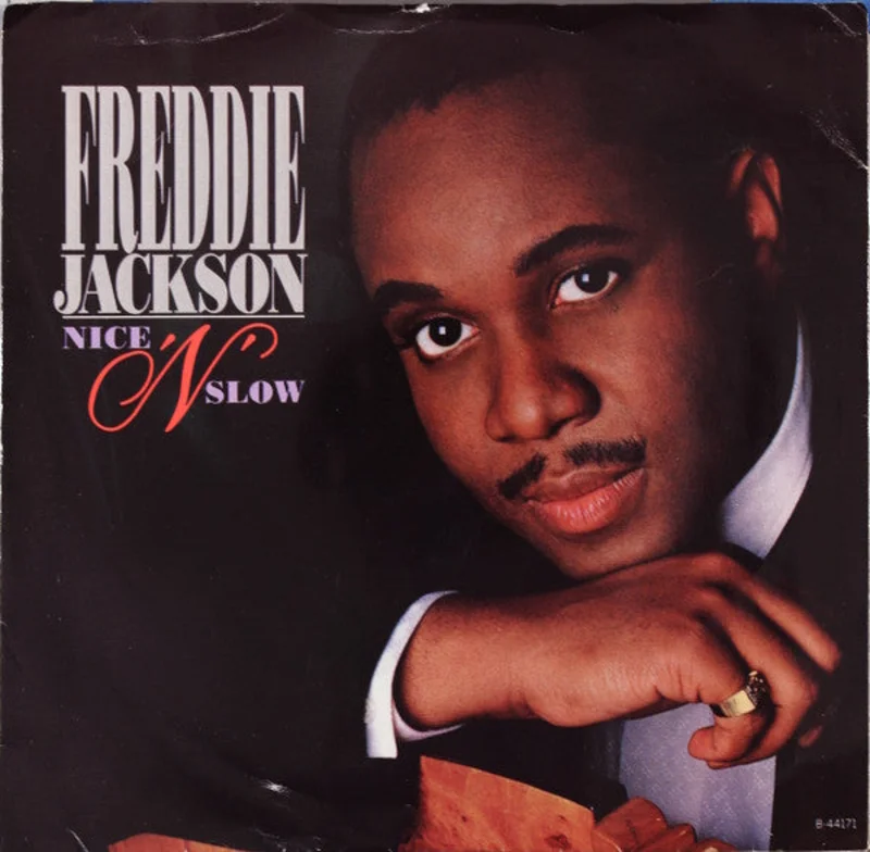 7" Single: Freddie Jackson - Nice 'N' Slow