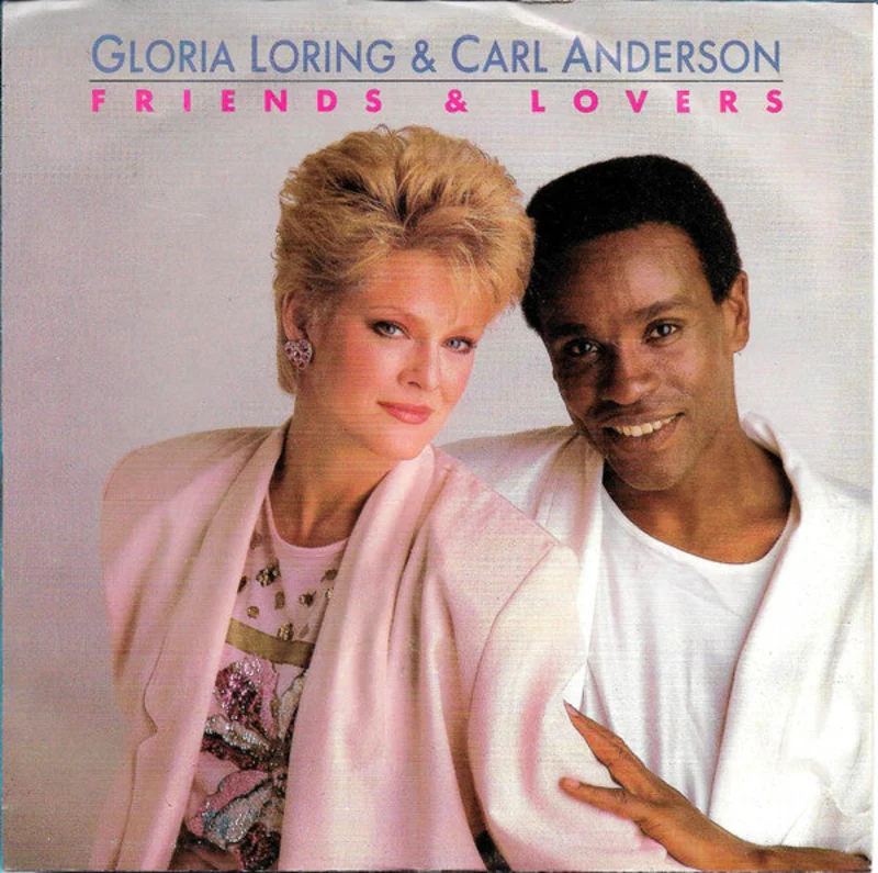 7" Single: Gloria Loring, Carl Anderson - Friends & Lovers